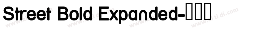 Street Bold Expanded字体转换